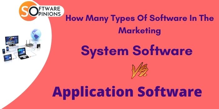 How Many Types Of Software In The Marketing