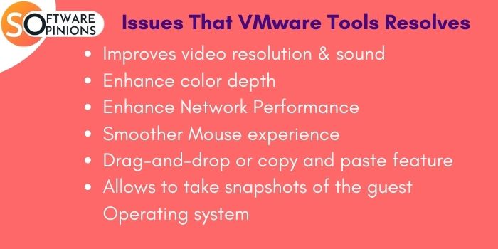 Issues That VMware Tools Resolves