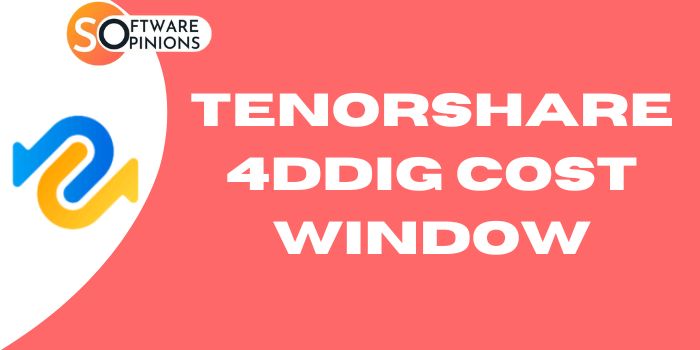 Tenorshare 4DDiG cost Window